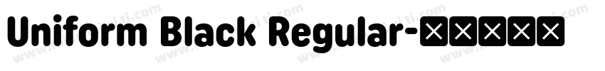 Uniform Black Regular字体转换
